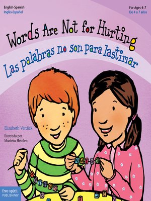 cover image of Words Are Not for Hurting/Las palabras no son para lastimar